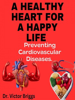 cover image of A Healthy Heart for a Happy Life